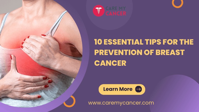 10 Essential Tips for the Prevention of Breast Cancer